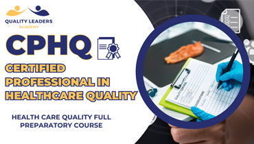 CPHQ™ Certification <br /> Review Classes & Courses