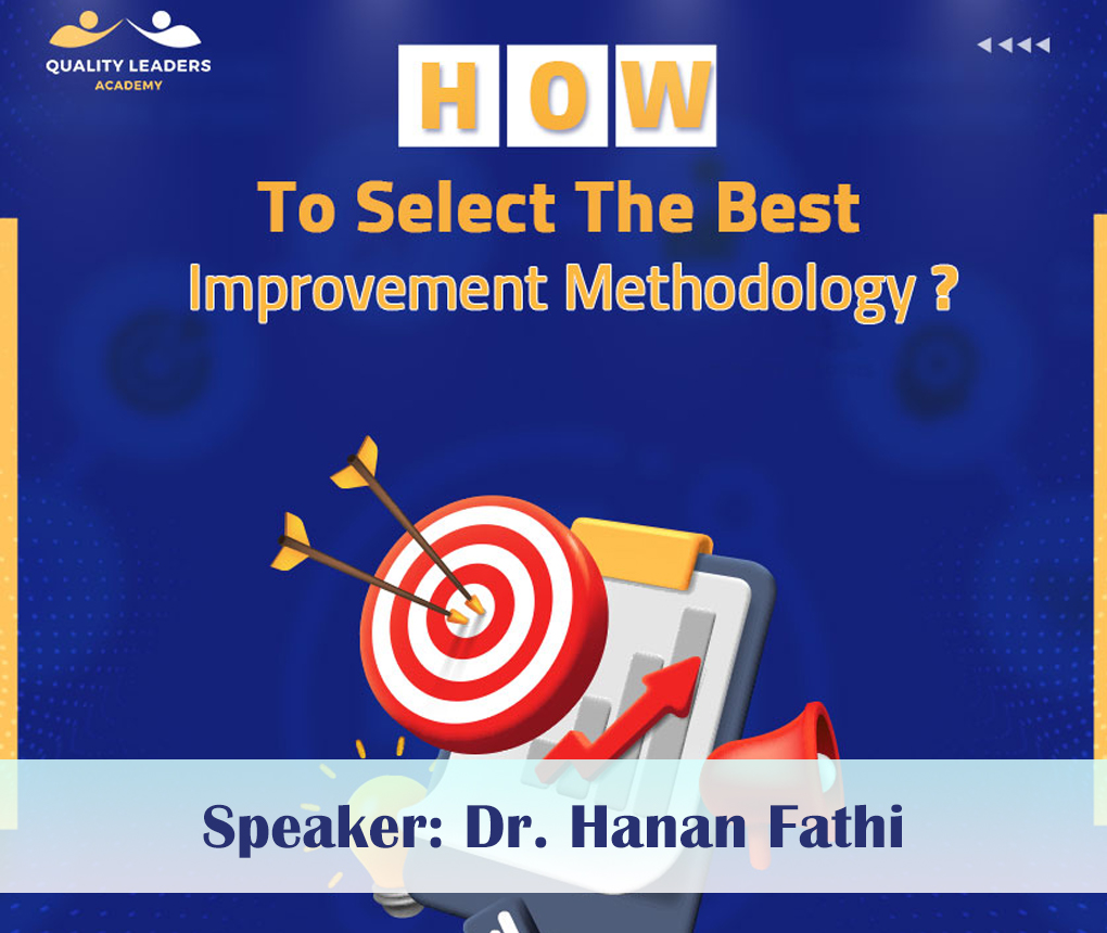 How to Choose the Best Improvement Methodology?
