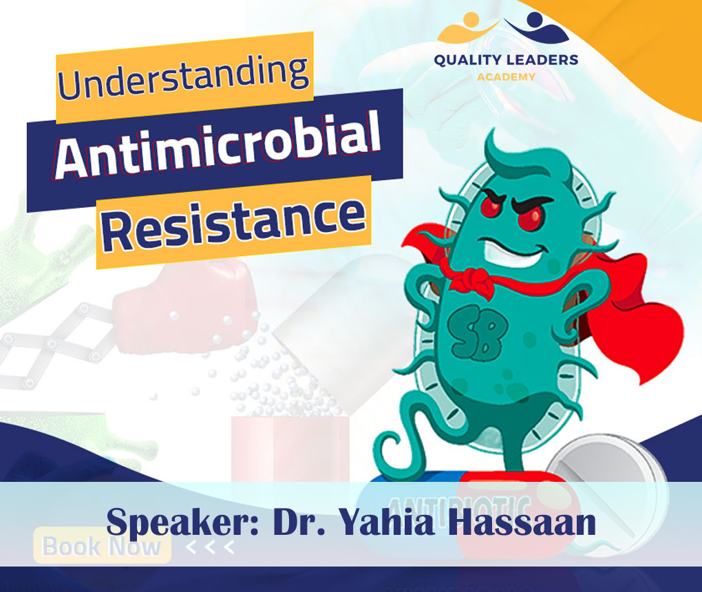 Understanding Antimicrobial Resistance