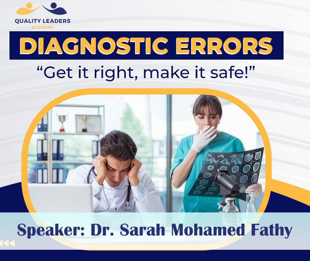 Diagnostic Errors Event (Get it right, make it safe!)