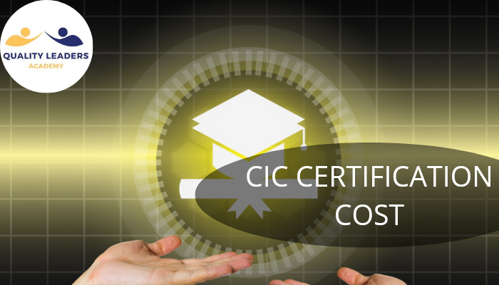 CIC CERTIFICATION COST