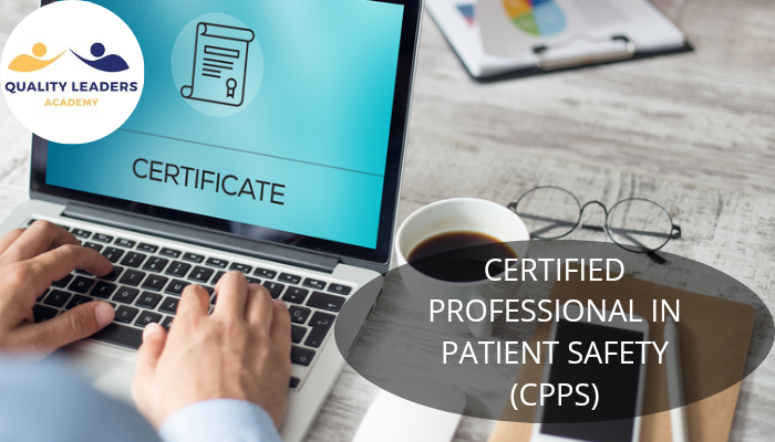 CERTIFIED PROFESSIONAL IN PATIENT SAFETY