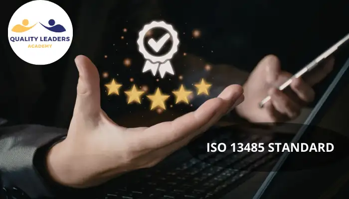 ISO 13485 STANDARD